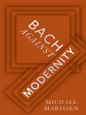 cover image of Bach against Modernity